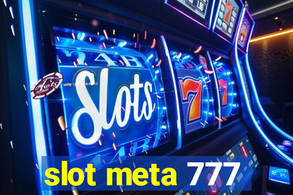 slot meta 777