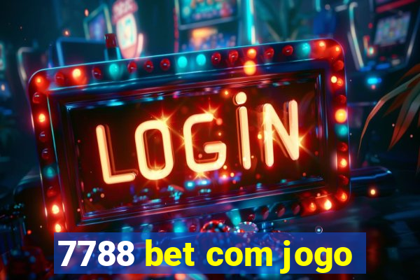 7788 bet com jogo