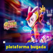 plataforma bugada