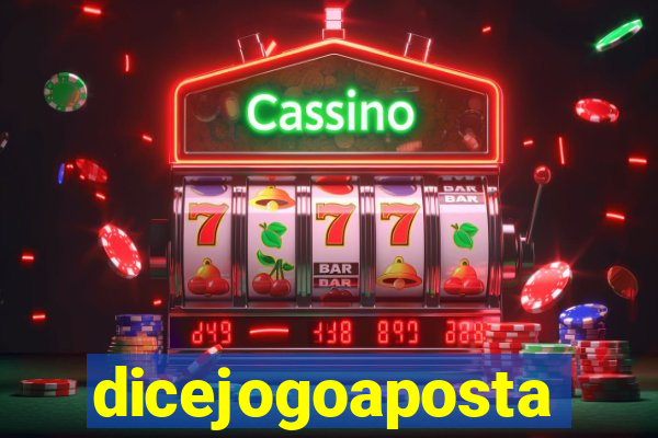 dicejogoaposta