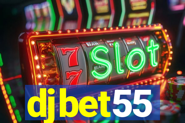 djbet55