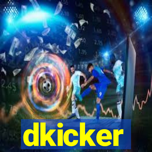 dkicker