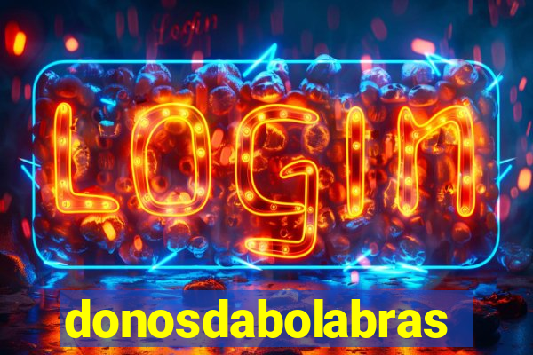 donosdabolabrasil.net