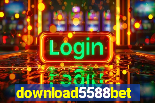 download5588bet