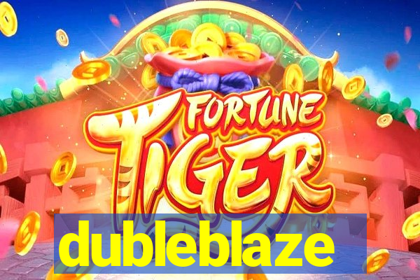 dubleblaze