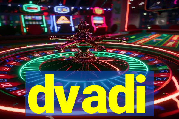 dvadi