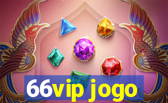 66vip jogo