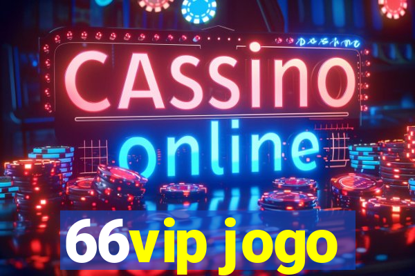 66vip jogo