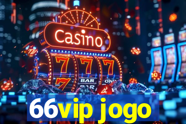 66vip jogo