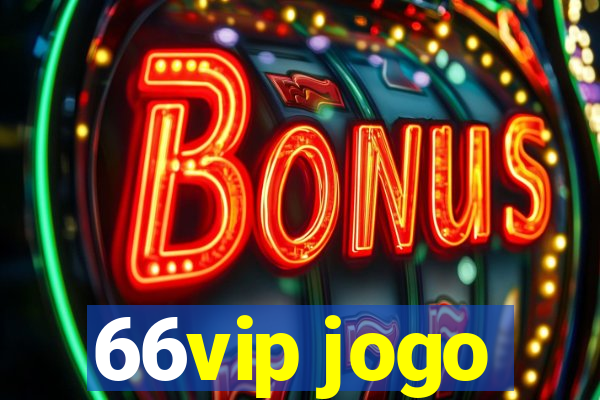 66vip jogo