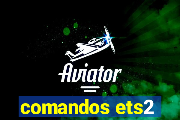 comandos ets2