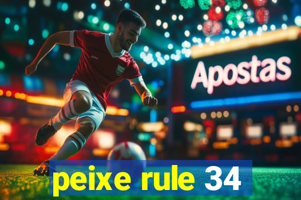 peixe rule 34