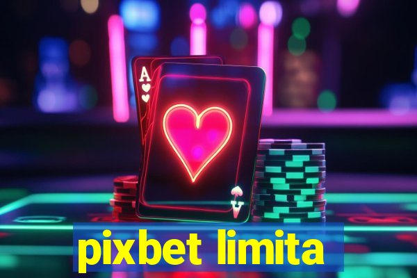 pixbet limita