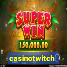 casinotwitch