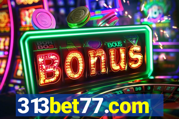 313bet77.com