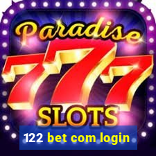 122 bet com login