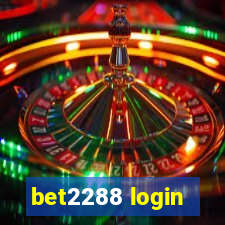 bet2288 login