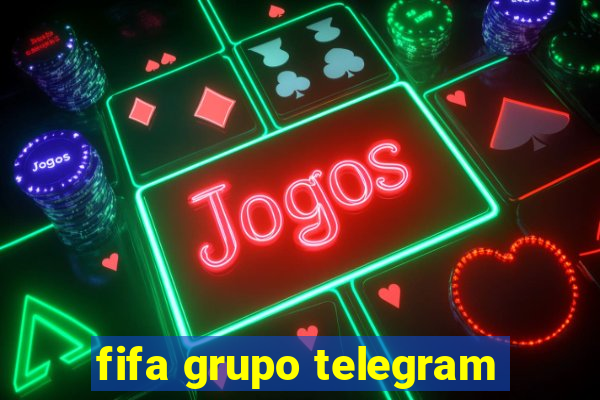 fifa grupo telegram