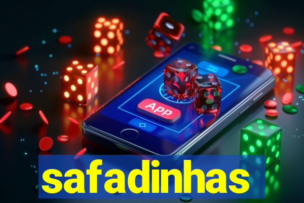 safadinhas