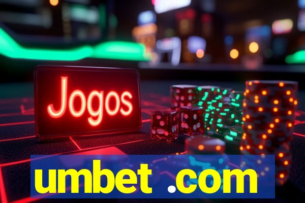 umbet .com