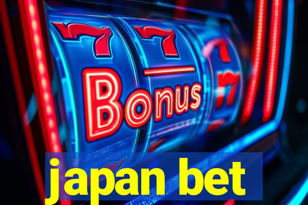 japan bet