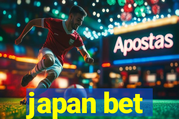 japan bet