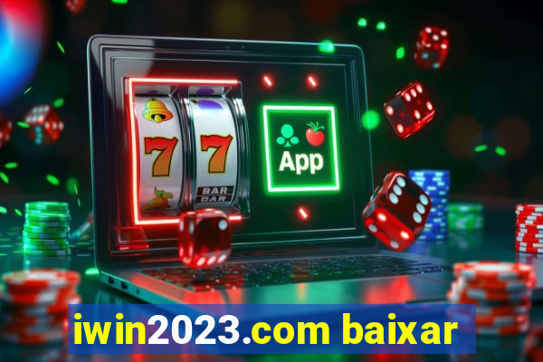 iwin2023.com baixar