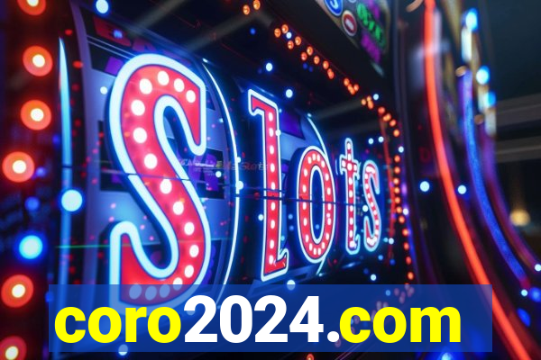 coro2024.com