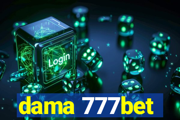 dama 777bet