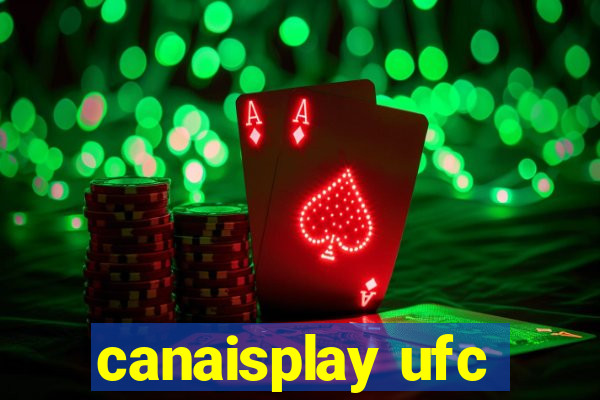 canaisplay ufc