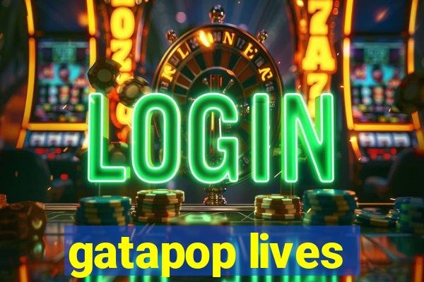 gatapop lives