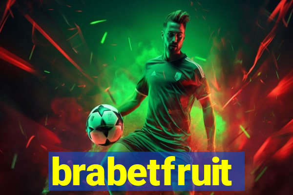 brabetfruit