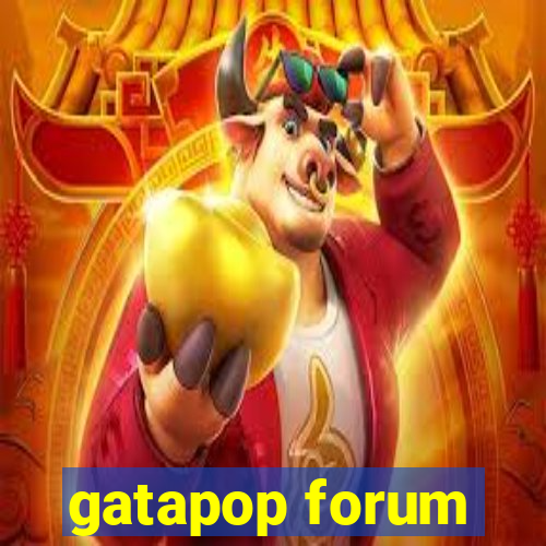 gatapop forum