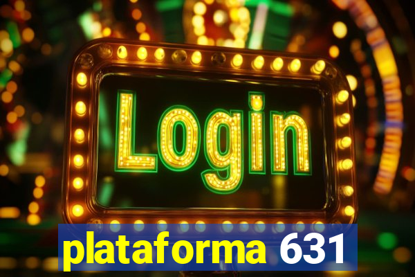 plataforma 631