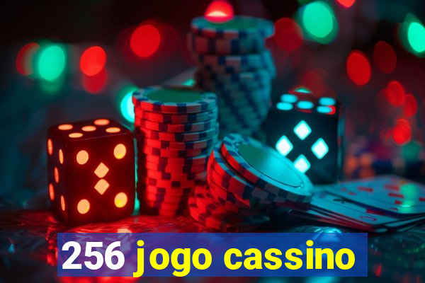 256 jogo cassino