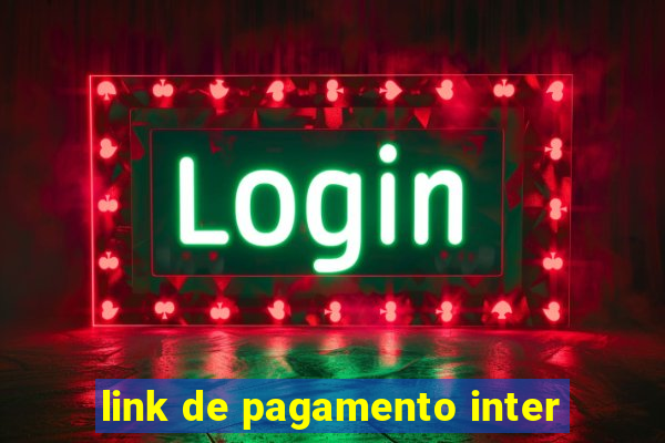 link de pagamento inter