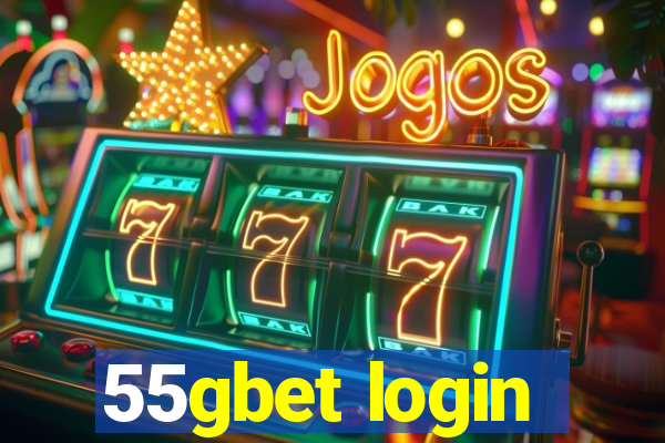 55gbet login