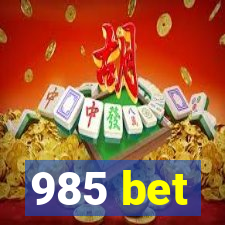 985 bet