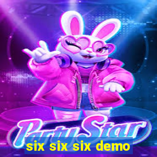 six six six demo