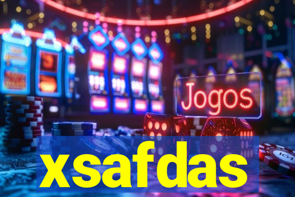 xsafdas