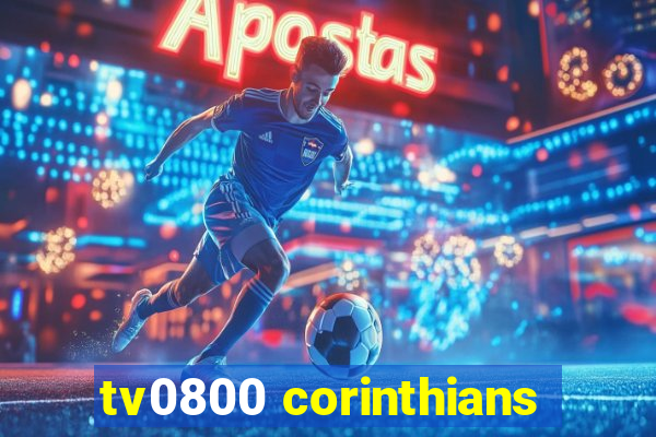 tv0800 corinthians