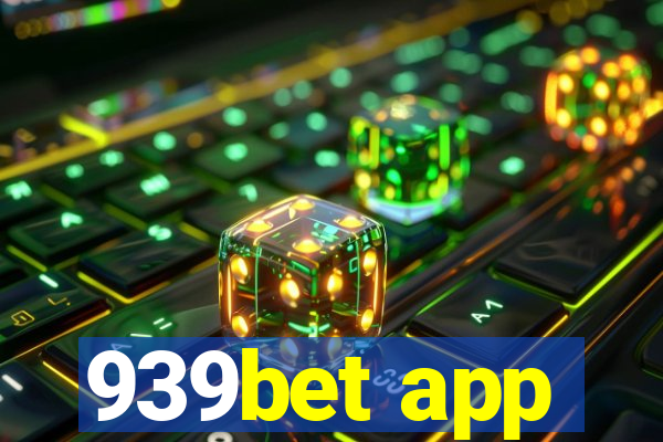 939bet app