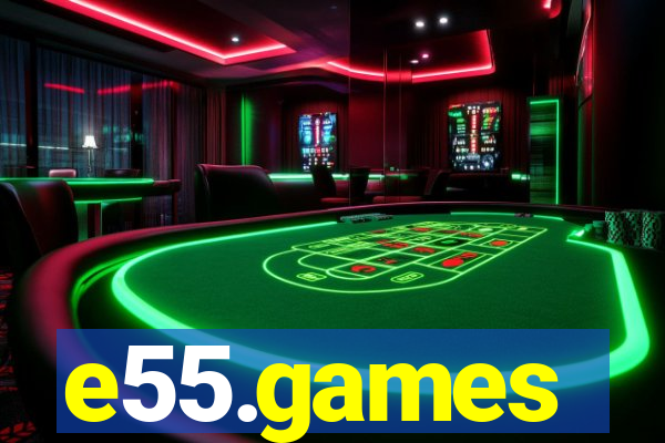 e55.games