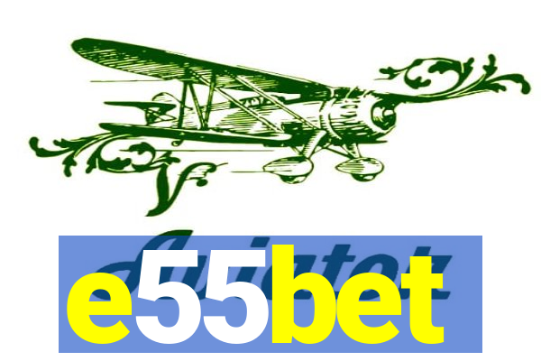 e55bet