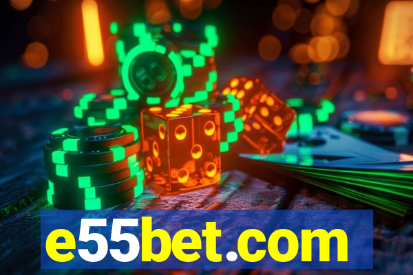 e55bet.com