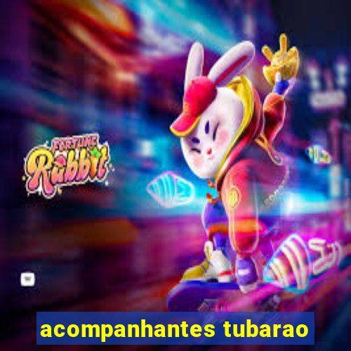 acompanhantes tubarao