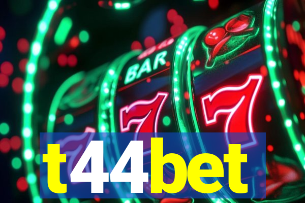 t44bet