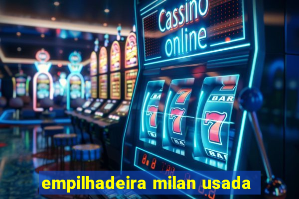 empilhadeira milan usada