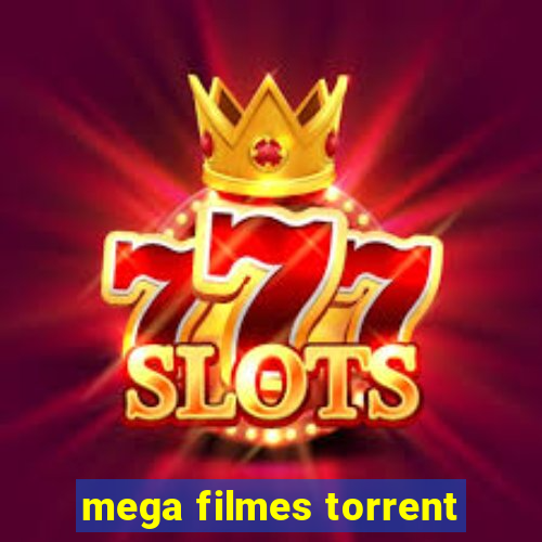 mega filmes torrent