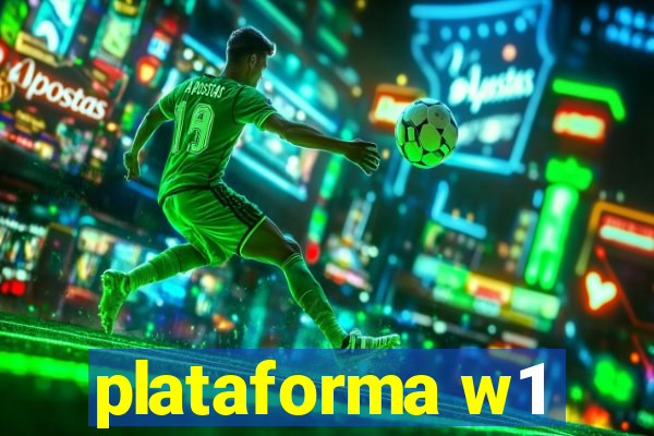 plataforma w1